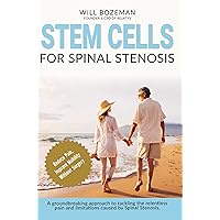 Stem Cells for Spinal Stenosis Stem Cells for Spinal Stenosis Kindle Paperback