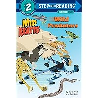 Wild Predators (Wild Kratts) (Step into Reading) Wild Predators (Wild Kratts) (Step into Reading) Paperback Kindle Library Binding