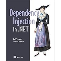 Dependency Injection in .NET Dependency Injection in .NET Paperback