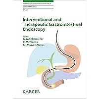 Interventional and Therapeutic Gastrointestinal Endoscopy (Frontiers of Gastrointestinal Research Book 27) Interventional and Therapeutic Gastrointestinal Endoscopy (Frontiers of Gastrointestinal Research Book 27) Kindle Hardcover