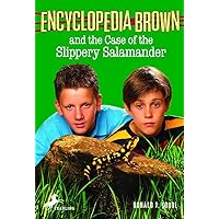 Encyclopedia Brown and the Case of the Slippery Salamander Encyclopedia Brown and the Case of the Slippery Salamander Paperback Kindle School & Library Binding