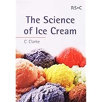 The Science of Ice Cream (RSC Paperbacks) The Science of Ice Cream (RSC Paperbacks) Paperback
