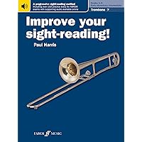Improve your sight-reading! Trombone (Bass Clef) Grades 1-5 Improve your sight-reading! Trombone (Bass Clef) Grades 1-5 Kindle Paperback