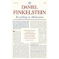 Everything in Moderation: The must-read collection of Daniel Finkelstein’s greatest columns in The Times Everything in Moderation: The must-read collection of Daniel Finkelstein’s greatest columns in The Times Audible Audiobook Kindle Hardcover Paperback Audio CD