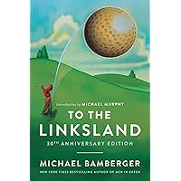 To the Linksland (30th Anniversary Edition) To the Linksland (30th Anniversary Edition) Hardcover Kindle Audible Audiobook Paperback Mass Market Paperback Audio CD