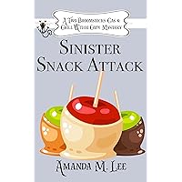 Sinister Snack Attack (A Two Broomsticks Gas & Grill Witch Cozy Mystery Book 10) Sinister Snack Attack (A Two Broomsticks Gas & Grill Witch Cozy Mystery Book 10) Kindle