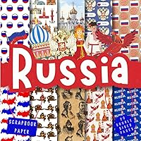 Russia scrapbook paper, 8.5x8.5, 10 Designs, 20 Double-Sided Sheets: Travel Scrapbooking Paper for Junk Journals, Decorative craft Paper for Gift, ... & Mixed Media, Origami, Collage & Card Making Russia scrapbook paper, 8.5x8.5, 10 Designs, 20 Double-Sided Sheets: Travel Scrapbooking Paper for Junk Journals, Decorative craft Paper for Gift, ... & Mixed Media, Origami, Collage & Card Making Paperback