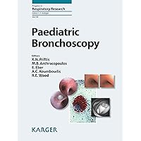 Paediatric Bronchoscopy (Progress in Respiratory Research Book 38) Paediatric Bronchoscopy (Progress in Respiratory Research Book 38) Kindle Hardcover