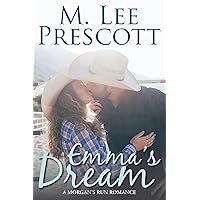 Emma's Dream (Morgan's Run Book 1) Emma's Dream (Morgan's Run Book 1) Kindle Audible Audiobook Paperback