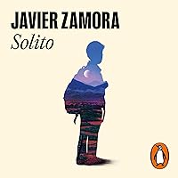 Solito (Spanish Edition): Una memoria [A Memoir] Solito (Spanish Edition): Una memoria [A Memoir] Paperback Audible Audiobook Kindle