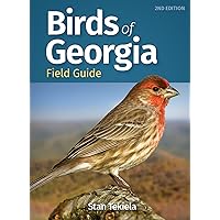 Birds of Georgia Field Guide (Bird Identification Guides) Birds of Georgia Field Guide (Bird Identification Guides) Paperback Kindle