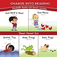 Charge into Reading Decodable Books (Stage 1): 5 Short Vowel Decodable Readers to Help Kindergarten and First Grade Beginning Readers Learn to Read (One Short Vowel Sound Per Book) Charge into Reading Decodable Books (Stage 1): 5 Short Vowel Decodable Readers to Help Kindergarten and First Grade Beginning Readers Learn to Read (One Short Vowel Sound Per Book) Paperback