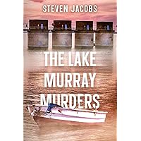 The Lake Murray Murders The Lake Murray Murders Paperback Kindle