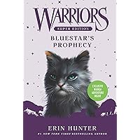 Warriors Super Edition: Bluestar's Prophecy (Warriors Super Edition, 2) Warriors Super Edition: Bluestar's Prophecy (Warriors Super Edition, 2) Paperback Audible Audiobook Kindle Hardcover Audio CD
