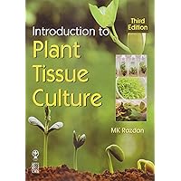 Introduction to Plant Tissue Culture Introduction to Plant Tissue Culture Kindle Paperback