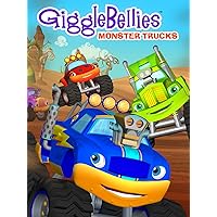 The GiggleBellies: Monster Trucks