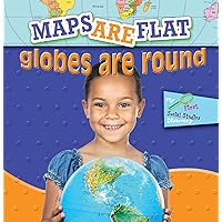 Rourke Educational Media Maps Are Flat, Globes Are Round (Little World Geography) Rourke Educational Media Maps Are Flat, Globes Are Round (Little World Geography) Paperback Hardcover