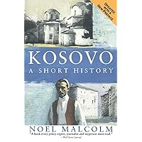 Kosovo: A Short History Kosovo: A Short History Paperback Hardcover