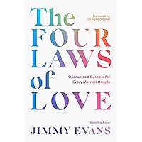 The Four Laws of Love: Guaranteed Success for Every Married Couple The Four Laws of Love: Guaranteed Success for Every Married Couple Paperback Audible Audiobook Kindle Hardcover