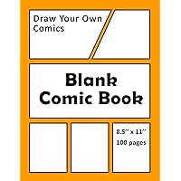 Draw Your Own Comics: Blank Comic Book for Kids, Teens and Adults (For Young Artists 5) Draw Your Own Comics: Blank Comic Book for Kids, Teens and Adults (For Young Artists 5) Kindle Hardcover Paperback