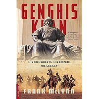 Genghis Khan: His Conquests, His Empire, His Legacy Genghis Khan: His Conquests, His Empire, His Legacy Paperback Audible Audiobook Kindle Hardcover MP3 CD