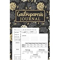 Gastroparesis Journal: Guided Tracker for Daily Pain, Mood, Meals, Anxiety and Others.