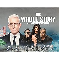 The Whole Story With Anderson Cooper - Season 1