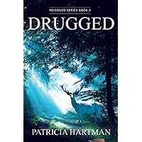 Drugged (The Poisoned Series) Drugged (The Poisoned Series) Paperback Kindle