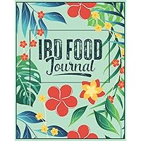 IBD Food Journal: Daily Food Diary, Symptoms Log, Pain, Activity, Mood Tracker and More for People with Crohn's, Ulcerative Colitis, IBS, and Other ... Self Care Logbook Gift for Men and Women.