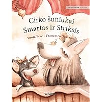Cirko suniukai Smartas ir Striksis: Lithuanian Edition of 