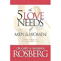 The 5 Love Needs of Men and Women The 5 Love Needs of Men and Women Paperback Kindle Audible Audiobook Hardcover Audio CD