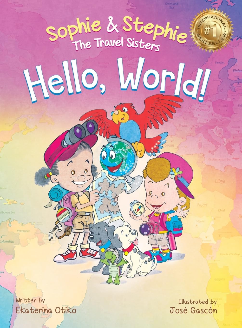 Hello, World!: A Children's Book Magical Travel Adventure for Kids Ages 4-8 (Sophie & Stephie: The Travel Sisters)