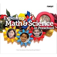 Exploring Math and Science in Preschool (The Preschool Teacher's Library of Playful Practice Set)