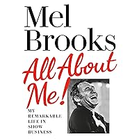 All About Me!: My Remarkable Life in Show Business All About Me!: My Remarkable Life in Show Business Audible Audiobook Hardcover Kindle Paperback Spiral-bound