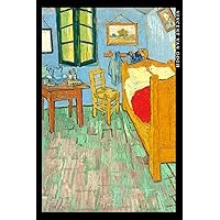 Vincent van Gogh: El Dormitorio en Arlés. Cuaderno de notas. Design artístico y elegante. (Spanish Edition) Vincent van Gogh: El Dormitorio en Arlés. Cuaderno de notas. Design artístico y elegante. (Spanish Edition) Paperback