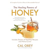The Healing Powers of Honey: The Healthy & Green Choice to Sweeten Packed with Immune-Boosting Antioxidants The Healing Powers of Honey: The Healthy & Green Choice to Sweeten Packed with Immune-Boosting Antioxidants Paperback Kindle Audible Audiobook Mass Market Paperback Audio CD