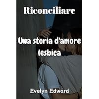 Riconciliare (Italian Edition)