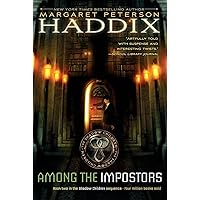 Among the Impostors (Shadow Children) Among the Impostors (Shadow Children) Paperback Kindle Audible Audiobook Hardcover Audio CD