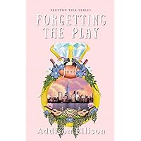 Forgetting The Play Forgetting The Play Kindle Paperback