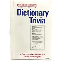 Chicanery : Dictionary Trivia