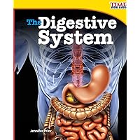 The Digestive System (TIME FOR KIDS® Nonfiction Readers) The Digestive System (TIME FOR KIDS® Nonfiction Readers) Paperback Kindle