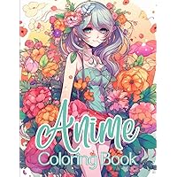 Anime: a Coloring Book of Girls for Adults and Teens Featuring 48 Intricate, Unique Designs for Hours of Coloring Fun, 8.5 x 11 inches, 104 pages (The Anime Coloring Collection)
