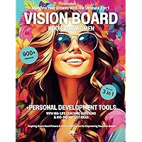 Manifest Your Dreams With The Ultimate 3 In 1: Vision Board Book For Women: +Personal Development Tools With 160+ Life Coaching Questions & 100+ ... Supplies 2024 for Women With My Zen Power)