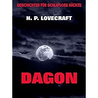 Dagon (Geschichten für schlaflose Nächte 4) (German Edition) Dagon (Geschichten für schlaflose Nächte 4) (German Edition) Kindle Audible Audiobook