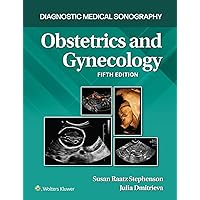 Obstetrics and Gynecology (Diagnostic Medical Sonography Series) Obstetrics and Gynecology (Diagnostic Medical Sonography Series) Hardcover Kindle