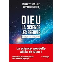 Dieu - La science - Les preuves (French Edition) Dieu - La science - Les preuves (French Edition) Kindle Paperback Audible Audiobook Hardcover Pocket Book