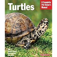 Turtles (Complete Pet Owner's Manuals) Turtles (Complete Pet Owner's Manuals) Paperback Mass Market Paperback