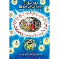 Srimad Bhagavatam: First Canto 