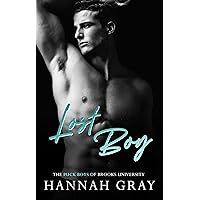 Lost Boy: A Brother's Best Friend, Hockey Romance (The Puck Boys of Brooks University Book 5) Lost Boy: A Brother's Best Friend, Hockey Romance (The Puck Boys of Brooks University Book 5) Kindle Paperback