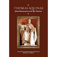 Thomas Aquinas: Selected Commentaries on the New Testament Thomas Aquinas: Selected Commentaries on the New Testament Hardcover